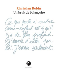 Un bruit de balançoire - Bobin Christian
