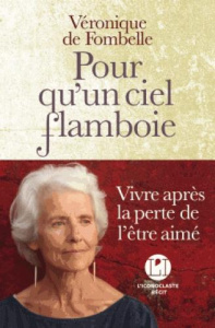 Pour qu'un ciel flamboie - Fombelle Véronique de