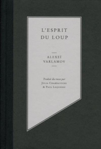 L'esprit du loup - Varlamov Alexis ; Chardavoine Julia ; Lequesne Pau