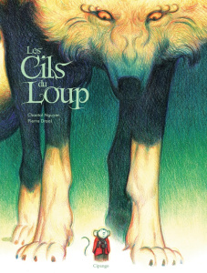 Les cils du loup - Nguyen Chantal
