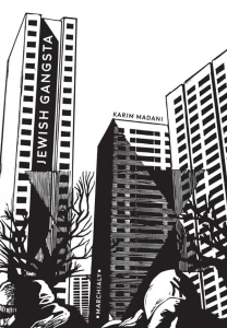 Jewish gangsta. Aux origines du mouvement Goon - Madani Karim ; Guilpart Guillaume