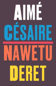 Nawetu deret. Edition en wolof - Césaire Aimé ; Diop Boubacar Boris