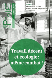 Projet N° 370, juin 2019 : Travail décent et écologie : même combat ! - Guillou Benoît