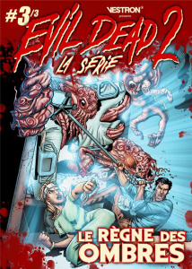 Evil Dead 2 - La série Tome 3 : Le règne des ombres - Hannah Frank ; Bazaldua Oscar ; Valdes Raul ; Summ