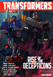 Transformers Tome 4 : Rise of the Decepticons - Ruckley Brian ; Delarbre Cédric