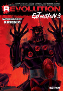 Revolution : Extension 3 : Micronauts / Transformers - Collectif