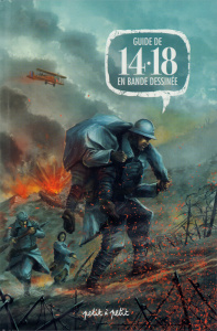 Guide de 14-18 en bande dessinée - Chabaud Frédéric ; Monier Julien