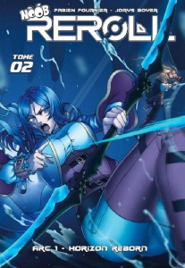 Noob Reroll Arc 1 Tome 2 : Horizon Reborn - Fournier Fabien ; Jorys Boyer
