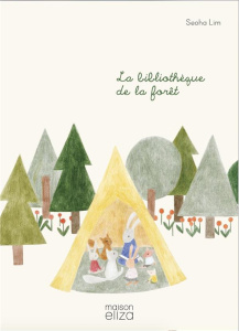 La bibliothèque de la forêt - Lim Seoha