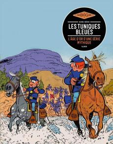 Les cahiers de la BD Hors série : Les tuniques bleues - Collectif
