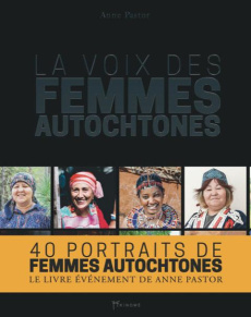 LA VOIX DES FEMMES AUTOCHTONES - PASTOR ANNE