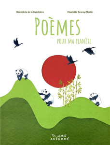 Mes poèmes pour la planète - La Guérivière Bénédicte de - Tommy-Martin Charlott