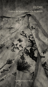 L'odeur de la nuit était celle du jasmin - FLORE/DURAS