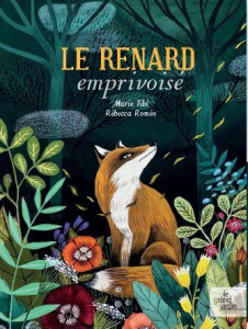 LE RENARD EMPRIVOISE - TIBI/ROMEO