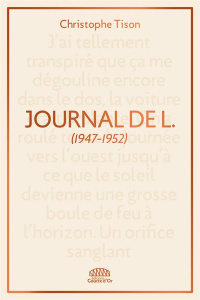 Journal de L. extraits 1947-1952 - Tison Christophe