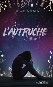 L'Autruche. Tome 1 - Florentin Nathalie
