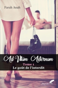 Ad vitam aeternam : tome 1 - Anah Farah