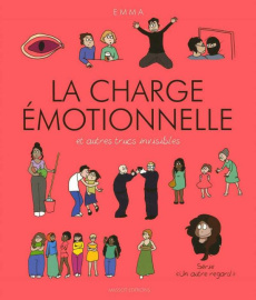 Un autre regard Tome 3 : La charge émotionnelle et autres trucs invisibles - CLIT EMMA