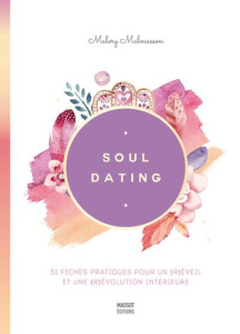 Soul dating - Malmasson Malory