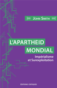 Ce que tout travailleur doit savoir à propos de l'impérialisme - Smith John