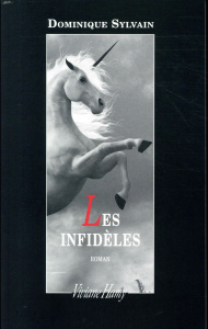 Les infidèles - Sylvain Dominique