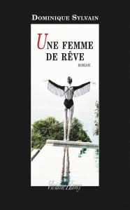 Une femme de rêve - Sylvain Dominique