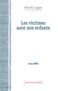 Les victimes sont nos enfants - Lugan Benoît