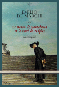Le baron de Santafusca et le curé de Naples - Roman policier. Roman policier - De Marchi emilio ; Declermont H. ; Antoine Joséphi
