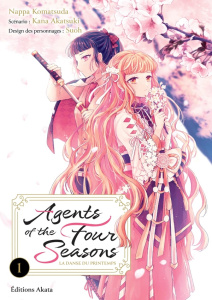 Agents of the Four Seasons (Manga) - Tome 01 (VF). La Danse du Printemps - Akatsuki Kana ; Komatsuda Nappa ; Pollet David
