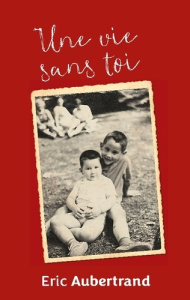 Une vie sans toi - Aubertrand Eric