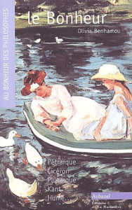 Le bonheur - Benhamou Olivia