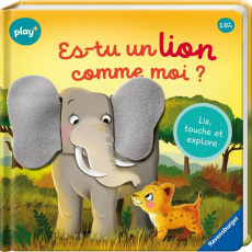 Es-tu un lion comme moi ? Lis, touche et explore - Blanck Iris ; Orso Kathrin Lena