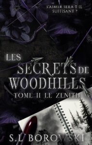 Les secrets de Woodhills Tome 2 - Borowski S. L.