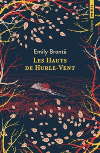 Les Hauts de Hurle-Vent - Brontë Emily ; Delebecque Frédéric ; Brontë Charlo