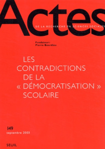 Actes de la recherche en sciences sociales N° 149 Septembre 2003 : Les contradictions de la "démocra - COLLECTIF