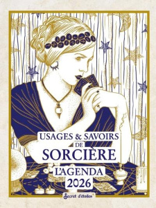 Usages & savoirs de sorcière. L'agenda, Edition 2026 - Paradot Clarisse ; Geetere Rebecca de ; Leenheer C