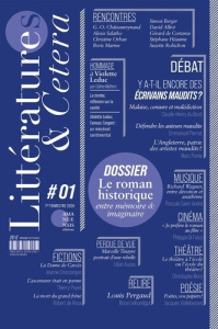 Littérature & Cetera #1. Le roman historique entre mémoire et imaginaire - COLLECTIF