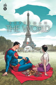 Superman. The World - Runberg Sylvain ; Jimenez Jorge ; Jurgens Dan ; Su