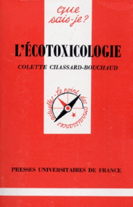 L'écotoxicologie - Chassard-Bouchaud Colette