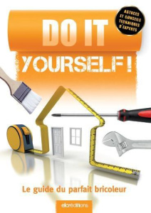 Do it yourself! - Collectif