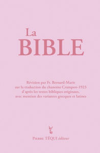 La Bible sur la traduction du chanoine Crampon-1923 - Bernard-Marie Fr.