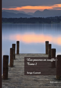 Les pauvres en souffle - Tome 2 - Cuenot Serge