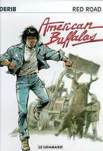 RED ROAD TOME 4 : AMERICAN BUFFALOS - DERIB