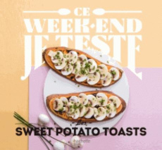 Les sweet potato toasts - De La Forest Anne