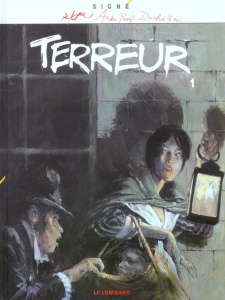 Terreur. Tome 1 - Duchâteau André-Paul ; Follet René