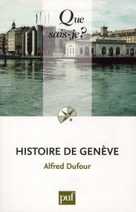Histoire de Genève - Dufour Alfred