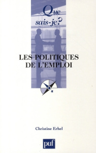 Les politiques de l'emploi - Erhel Christine