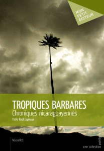 Tropiques barbares - Espinosa Pablo Raùl
