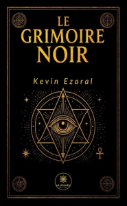 Le grimoire noir - Ezaral Kevin