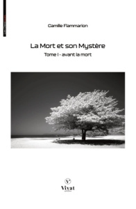 La Mort et son Mystère, tome I - Avant la Mort - Flammarion Camille